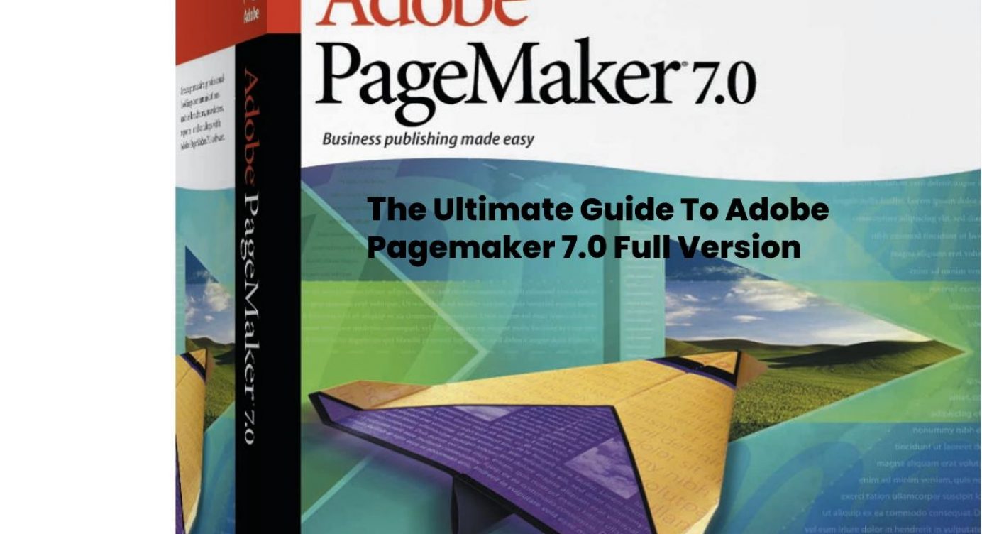 adobe pagemaker 7 for windows 7 64