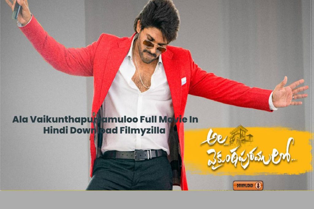 Ala Vaikunthapurramuloo Full Movie In Hindi Download Filmyzilla