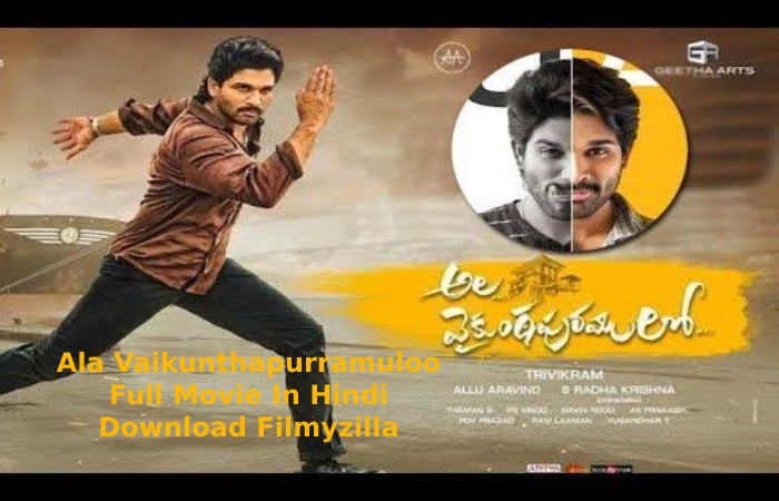 Ala Vaikunthapurramuloo Full Movie In Hindi Download Filmyzilla 
