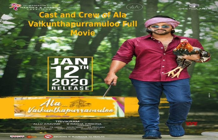 Cast and Crew of Ala Vaikunthapurramuloo Full Movie