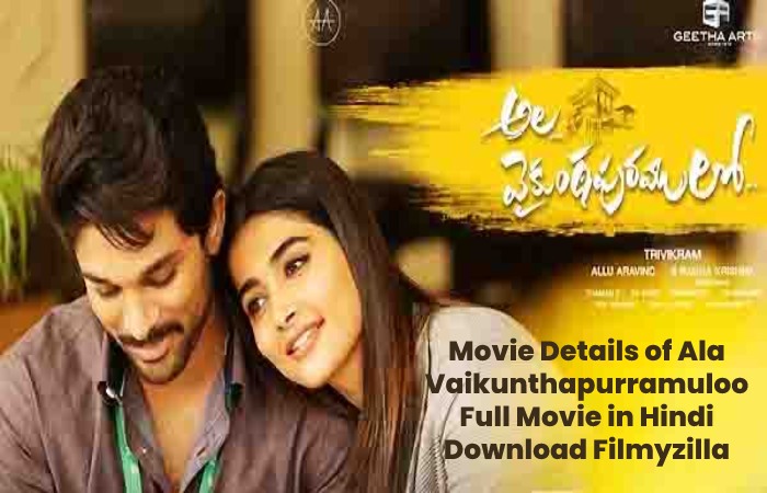 Movie Details of Ala Vaikunthapurramuloo Full Movie in Hindi Download Filmyzilla
