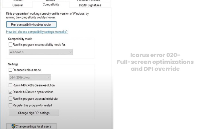Icarus error 020- Full-screen optimizations and DPI override