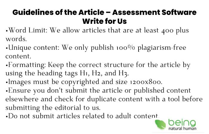 Guidelines of the Article – Assessment Software Write for Us