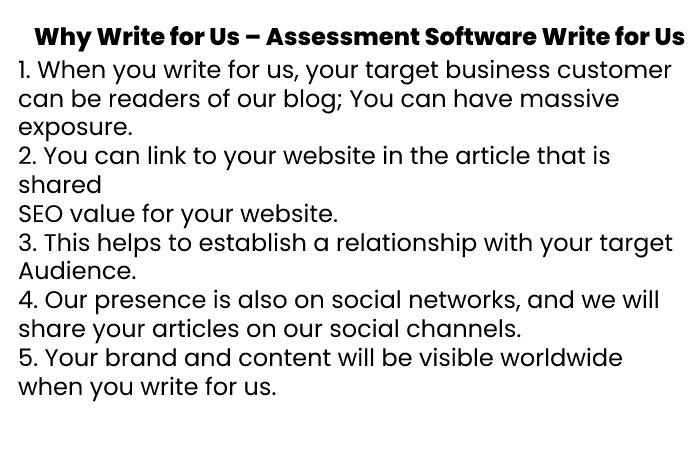 Why Write for Us – Assessment Software Write for Us