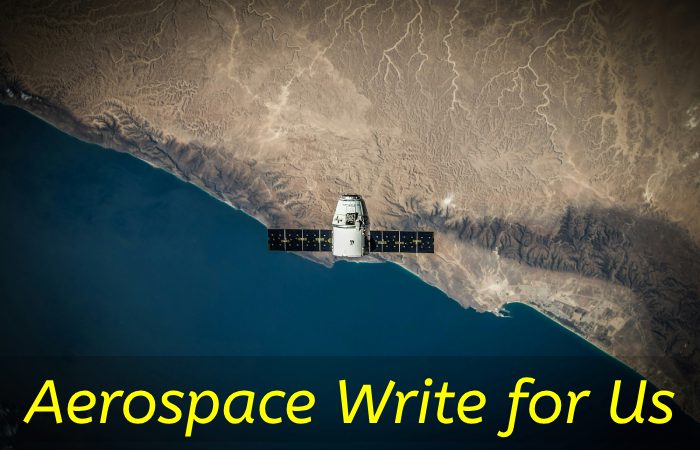 Aerospace Write for Us
